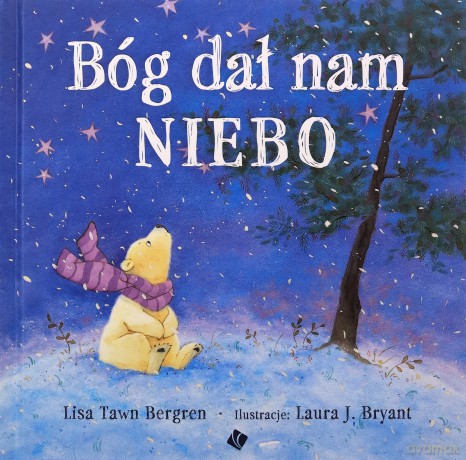 Bóg dał nam niebo - Lisa Tawn Bergren [KSIĄŻKA]
