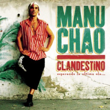 Manu Chao: Clandestino [CD]