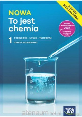 Chemia LO 1 Nowa To jest chemia podręcznik zakres rozszerzony - Maria Litwin, Szarota Styka-Wlazło, Joanna Szymońska [KSIĄŻKA]