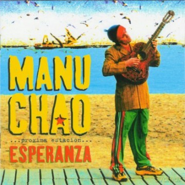 Manu Chao: Proxima Estacion Esperanza [2xWINYL]+[CD]