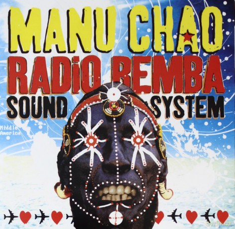 Manu Chao: Radio Bemba Sound System [CD]