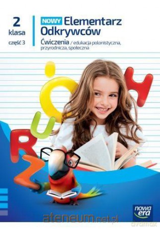 Elementarz odkrywców Nowy 2 ćw. cz.3 - Barbara Stępień, Ewa Hryszkiewicz, Małgorzata Ogrodowczyk, Joanna Winiecka-Nowak [KSIĄŻKA]