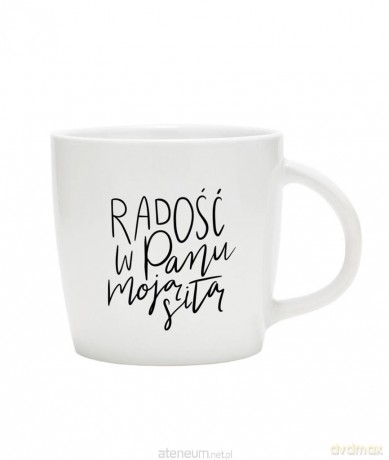 Filiżanka - Radość w Panu moją siłą