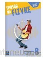 Fizyka szkoła podstawowa 8 Sposób na fizykę zbiór zadań [KSIĄŻKA]