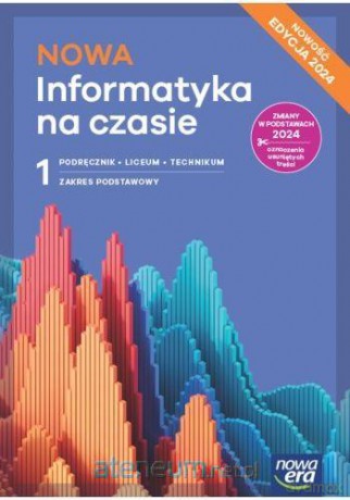Informatyka LO 1 Nowa Informatyka na.. podręcznik zakres podstawowy [KSIĄŻKA]