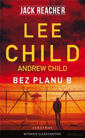 Jack Reacher: Bez planu B (pocket) - Andrew Child [KSIĄŻKA]
