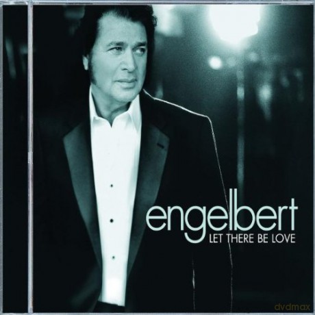 Engelbert Humperdinck: Let there be love [CD]