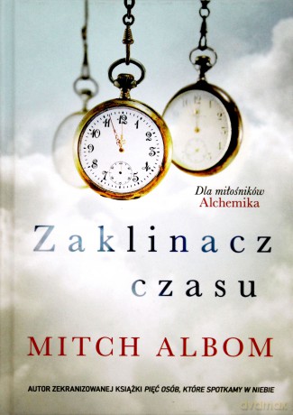 Zaklinacz czasu -  Mitch Albom (TW) [KSIĄŻKA]