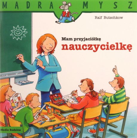 Mam przyjaciółkę nauczycielkę - Ralf Butschkow, Bolesław Ludwiczak [KSIĄŻKA]