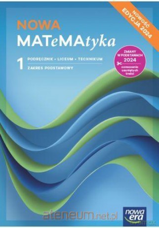 Matematyka LO 1 Nowa MATeMAtyka podręcznik zakres podstawowy [KSIĄŻKA]