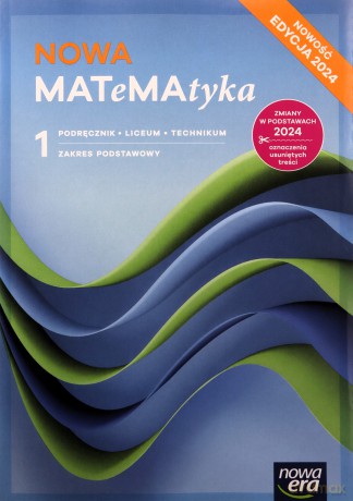 Matematyka LO 1 Nowa MATeMAtyka podręcznik zakres podstawowy [KSIĄŻKA]