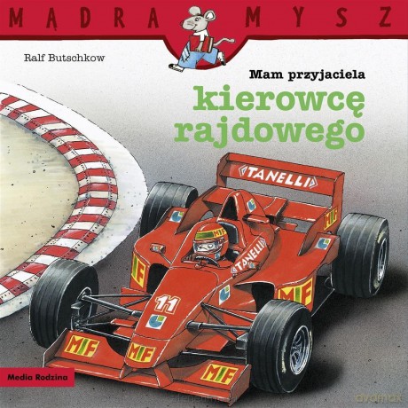 Mądra Mysz. Mam przyjaciela kierowcę rajdowego - Ralf Butschkow, Ralf Butschkow, Bolesław Ludwiczak [KSIĄŻKA]