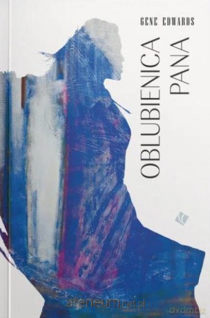 Oblubienica Pana - Amanda Jenkins, Dallas Jenkins, Douglas S. Hoffman [KSIĄŻKA]