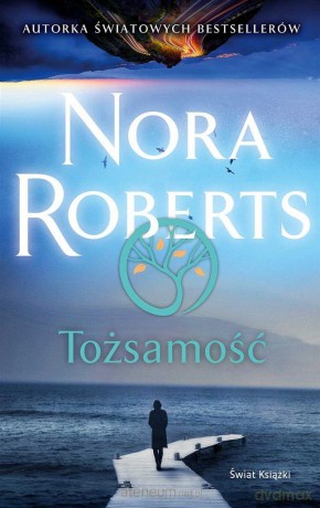 Tożsamość - Nora Roberts [KSIĄŻKA]