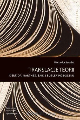 Translacje teorii - Weronika Szwebs [KSIĄŻKA]