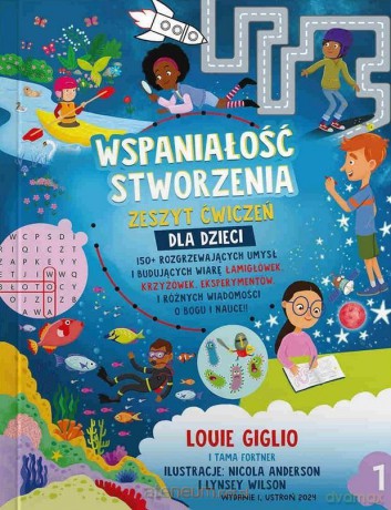 Wspaniałość stworzenia - Zeszyt ćwiczeń cz.1 - Louie Giglio, Tamara Fortner [KSIĄŻKA]