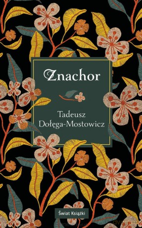 Znachor (pocket) - Tadeusz Dołęga-Mostowicz [KSIĄŻKA]