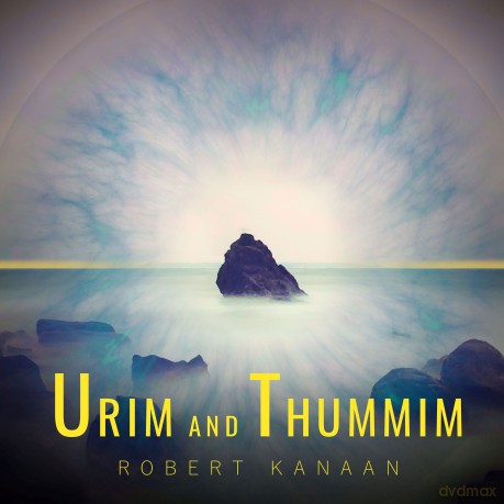 Robert Kanaan: Urim and Thummim [CD]