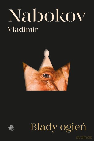 Blady ogień - Vladimir Nabokov [KSIĄŻKA]