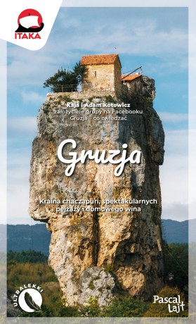 Gruzja. Pascal Lajt - Kaja Kotowicz, Adam Kotowicz [KSIĄŻKA]