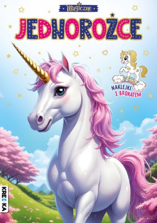 Magiczne jednorożce. Kolorowanka z brokatem [KSIĄŻKA]