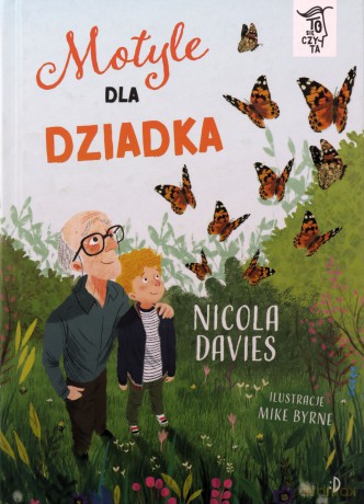 Motyle dla dziadka. To Się Czyta - Nicola Davies [KSIĄŻKA]