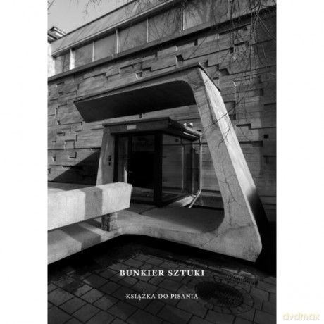 Bunkier sztuki. Książka do pisania [KSIĄŻKA]