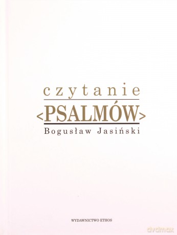 Czytanie psalmów - Bogusław Jasiński [KSIĄŻKA]