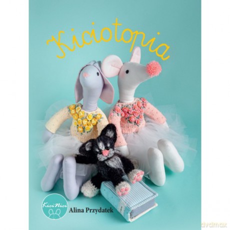 Kiciotopia - Alina Przydatek [KSIĄŻKA]