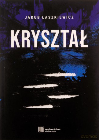Kryształ - Jakub Łaszkiewicz [KSIĄŻKA]