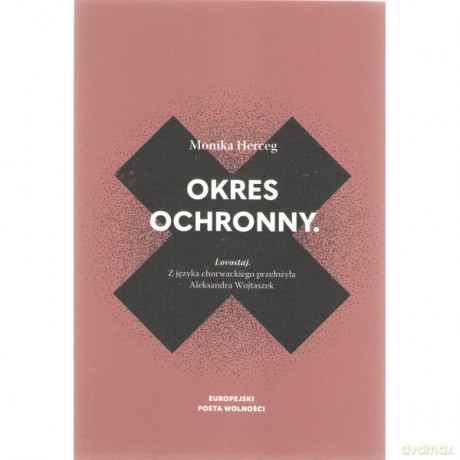 Okres ochronny - Monika Herceg [KSIĄŻKA]