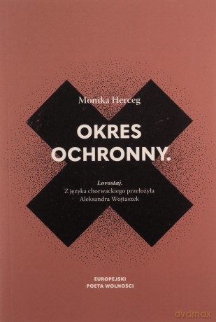 Okres ochronny - Monika Herceg [KSIĄŻKA]