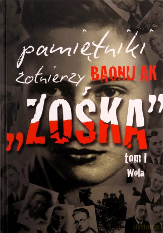 Pamiętniki żołnierzy Baonu AK "Zośka" (Tomy 1-3) - Piotr Sikorski, Redakcja Wyganowski Stanisław [KSIĄŻKA]
