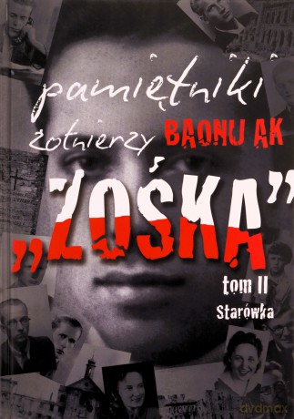 Pamiętniki żołnierzy Baonu AK "Zośka" (Tomy 1-3) - Piotr Sikorski, Redakcja Wyganowski Stanisław [KSIĄŻKA]