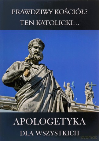 Prawdziwy Kościół Ten katolicki - Gianpaolo Barra [KSIĄŻKA]
