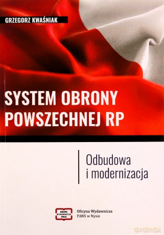 System obrony powszechnej RP - Grzegorz Kwaśniak [KSIĄŻKA]