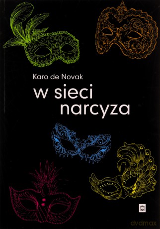 W sieci narcyza - Karo De Novak [KSIĄŻKA]