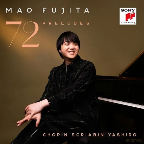 Mao Fujita: 72 Preludes [2CD]