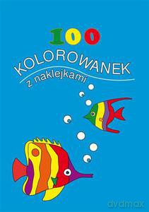100 kolorowanek z naklejkami. Zeszyt 1 [KSIĄŻKA]