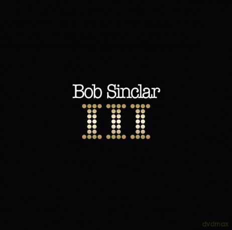 Bob Sinclar: III [2xWinyl]
