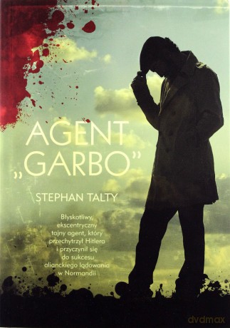 Agent "Garbo" - Talty Stephan [KSIĄŻKA]
