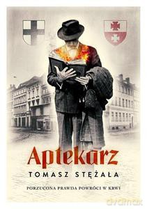 Aptekarz - Stężała Tomasz [KSIĄŻKA]