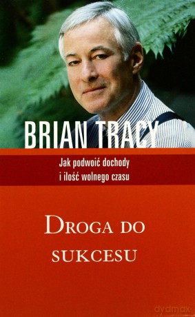 Droga do sukcesu - Tracy Brian [KSIĄŻKA]