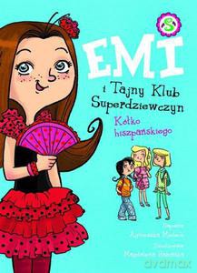 Emi i Tajny Klub Superdziewczyn. Kółko hiszpańskiego - Mielech Agnieszka [KSIĄŻKA]