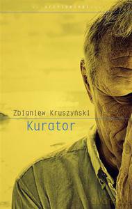 Kurator - Kruszyński Zbigniew [KSIĄŻKA]