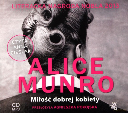 Miłość dobrej kobiety - Munro Alice [Audiobook]
