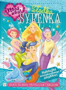 Mój styl. Słodka syrenka [KSIĄŻKA]