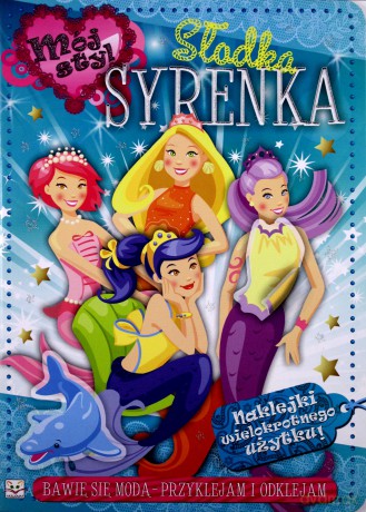 Mój styl. Słodka syrenka [KSIĄŻKA]