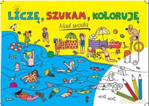 Nad wodą. Liczę, szukam, koloruję - Sarna Katarzyna [KSIĄŻKA]