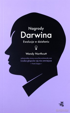 Nagrody Darwina. Ewolucja w działaniu - Northcutt Wendy [KSIĄŻKA]